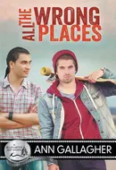 All the Wrong Places by Ann Gallagher