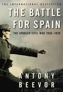 The Battle For Spain by Antony Beevor