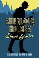 Sherlock Holmes Short Stories by Arthur Conan Doyle