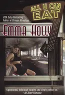 All U Can Eat by Emma Holly