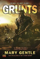 Grunts by Mary Gentle