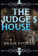 The Judge's House by Bram Stoker