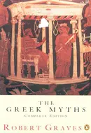 The Greek Myths: Illustrated Edition by Robert Graves