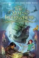 The Map to Everywhere by Carrie Ryan, John Parke Davis