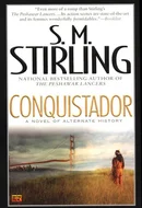 Conquistador by S.M. Stirling