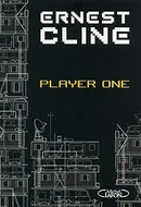 Player One by Ernest Cline