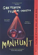 Manhunt by Gretchen Felker-Martin