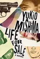 Life for Sale by Yukio Mishima,  Stephen Dodd