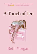 A Touch of Jen by Beth Morgan