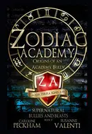 Zodiac Academy: Origins of an Academy Bully by Caroline Peckham