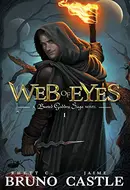 Web of Eyes by Rhett C. Bruno,  Jaime Castle