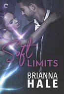 Soft Limits by Brianna Hale