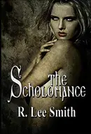 The Scholomance by R. Lee Smith