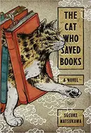 The Cat Who Saved Books by Sōsuke Natsukawa,  Louise Heal Kawai