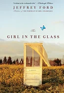 The Girl in the Glass by Jeffrey Ford