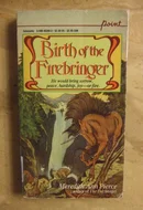 Birth of the Firebringer by Meredith Ann Pierce