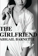 The Girlfriend by Abigail Barnette
