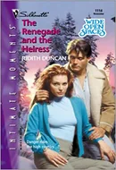 The Renegade and the Heiress by Judith Duncan