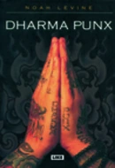 Dharma Punx by Noah Levine, Terhi Kuusisto