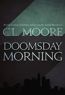 Doomsday Morning by C.L. Moore