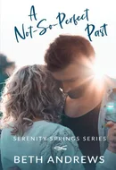 A Not-So-Perfect Past by Beth Andrews