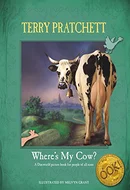 Where's My Cow? by Terry Pratchett, Melvyn Grant