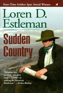 Sudden Country by Loren D. Estleman