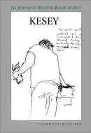 Kesey by Ken Kesey, Michael H. Strelow