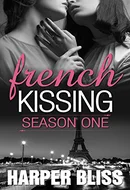 French Kissing: Season One by Harper Bliss