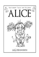 Alice by A.G. Huxworth, Jaime Buckley