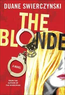 The Blonde by Duane Swierczynski