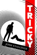 Tricky by Josh Stallings