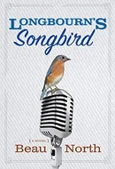 Longbourn's Songbird by Beau North