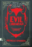 Evil Librarian by Michelle Knudsen