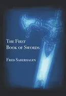 The First Book of Swords by Fred Saberhagen