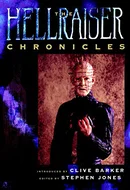 The Hellraiser Chronicles by Clive Barker, Peter Atkins, Stephen Jones