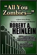 All You Zombies by Robert A. Heinlein