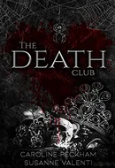 The Death Club by Caroline Peckham