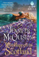 What Happens in Scotland by Jennifer McQuiston