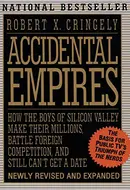Accidental Empires by Robert X. Cringely