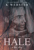 Hale by K. Webster