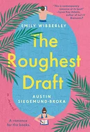 The Roughest Draft by Emily Wibberley