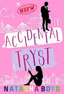 Accidental Tryst by Natasha Boyd