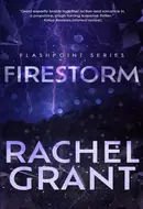 Firestorm  by Rachel Grant