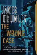 The Wrong Case by James Crumley
