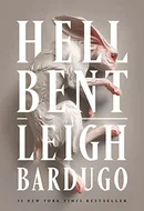 Hell Bent: A Novel by Leigh Bardugo