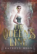 The Queen's Line by Kathryn Moon