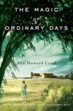 The Magic of Ordinary Days by Ann Howard Creel