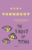 The Sirens of Titan by Kurt Vonnegut Jr.