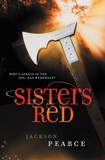 Sisters Red by Jackson Pearce